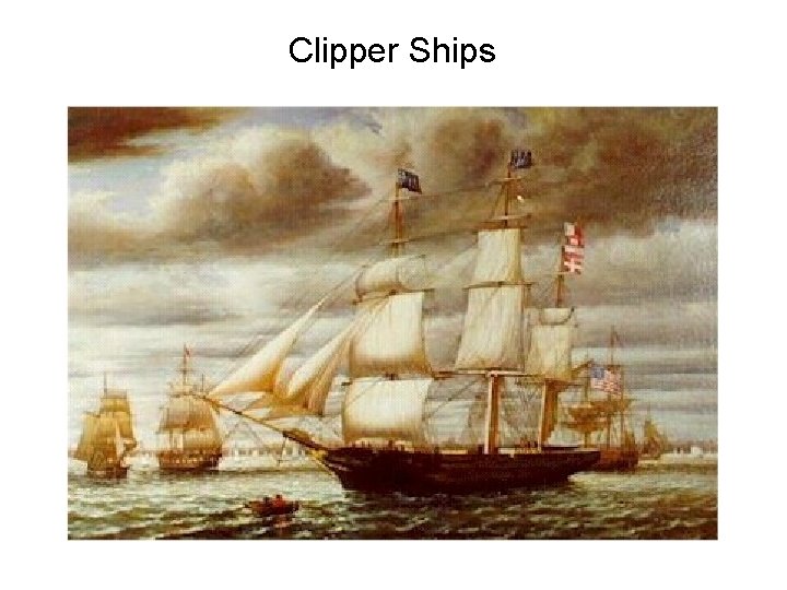 Clipper Ships 