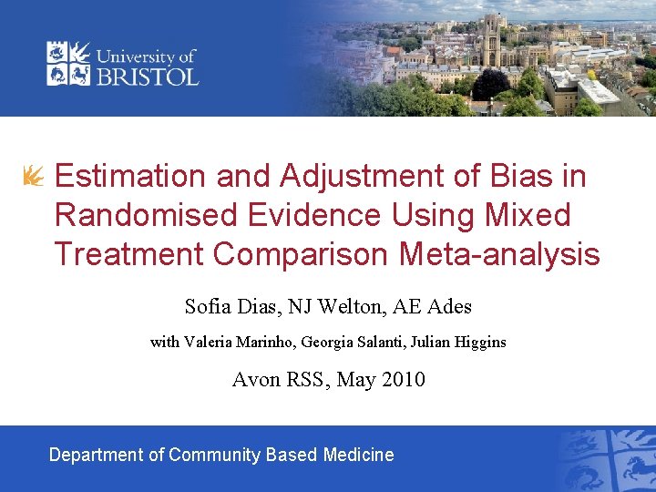 Estimation and Adjustment of Bias in Randomised Evidence Using Mixed Treatment Comparison Meta-analysis Sofia