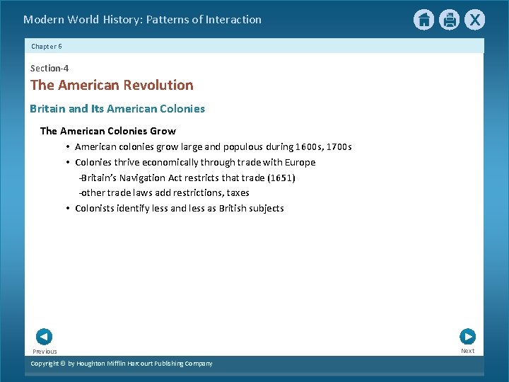 Modern World History: Patterns of Interaction Chapter 6 Section-4 The American Revolution Britain and