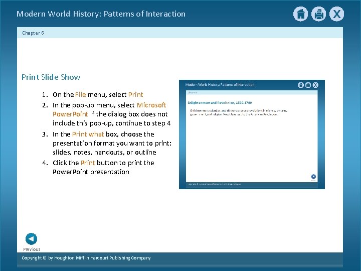 Modern World History: Patterns of Interaction Chapter 6 Print Slide Show 1. On the