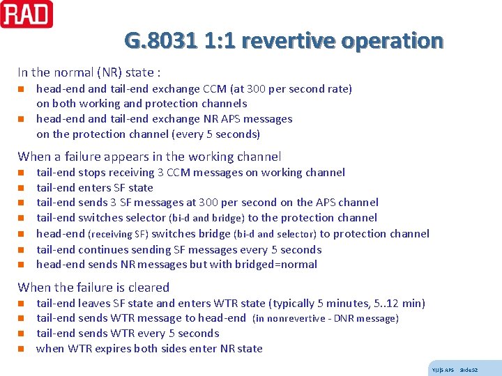 G. 8031 1: 1 revertive operation In the normal (NR) state : n n