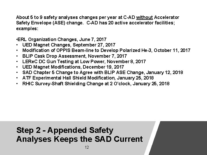 About 5 to 9 safety analyses changes per year at C-AD without Accelerator Safety