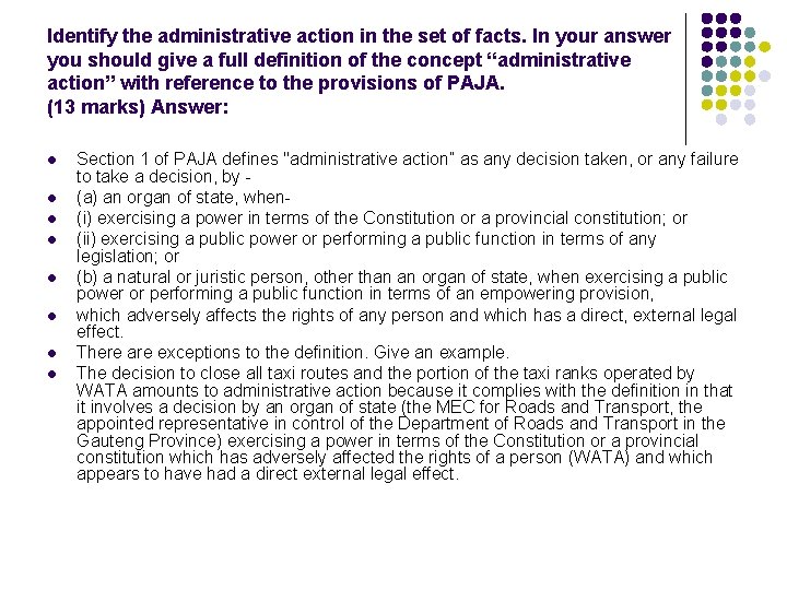 Identify the administrative action in the set of facts. In your answer you should