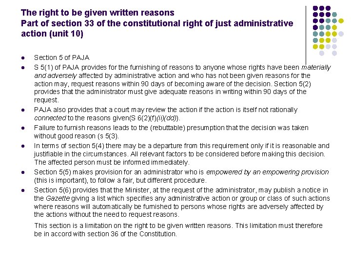 The right to be given written reasons Part of section 33 of the constitutional