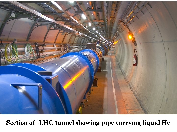 Section of LHC tunnel showing pipe carrying liquid He 
