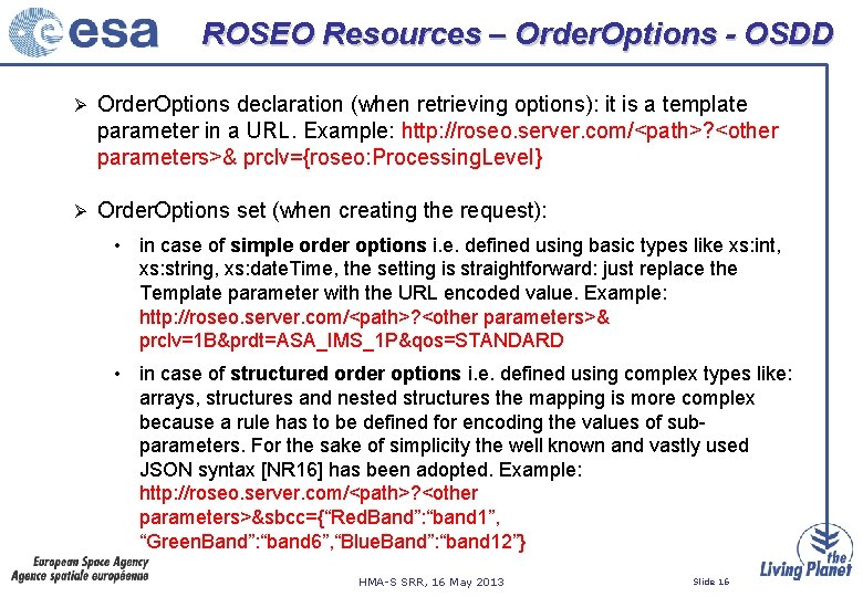 ROSEO Resources – Order. Options - OSDD Ø Order. Options declaration (when retrieving options):