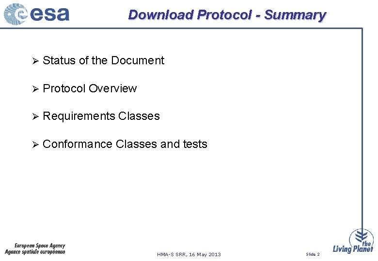 Download Protocol - Summary Ø Status of the Document Ø Protocol Overview Ø Requirements