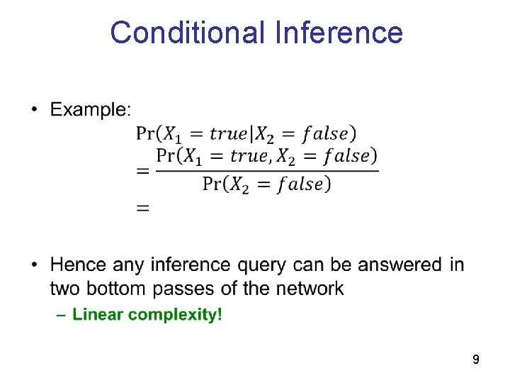 Conditional Inference • 9 Conditional Inference • 9