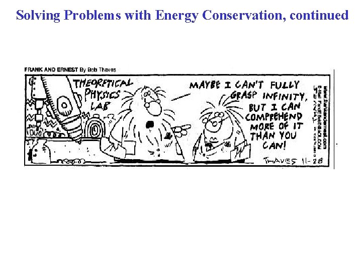 Solving Problems with Energy Conservation, continued 