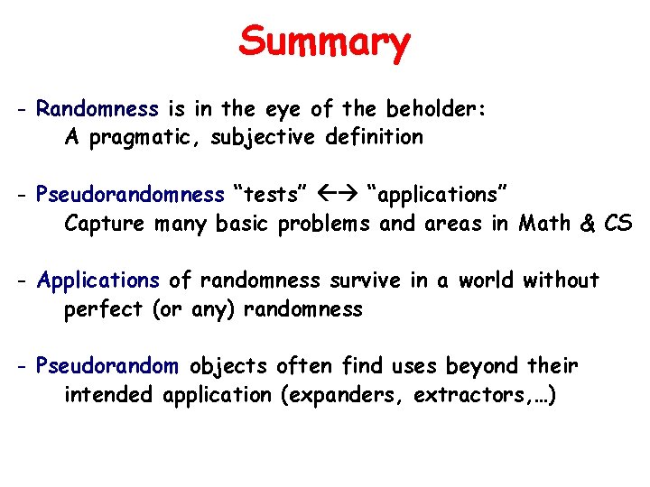 Summary - Randomness is in the eye of the beholder: A pragmatic, subjective definition