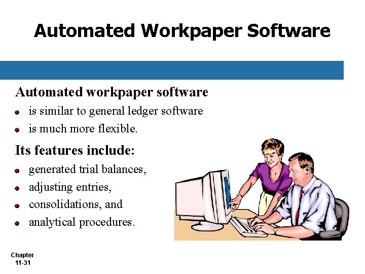 Automated Workpaper Software Automated workpaper software is similar to general ledger software is much