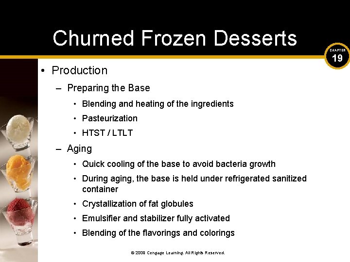 Churned Frozen Desserts CHAPTER 19 • Production – Preparing the Base • Blending and
