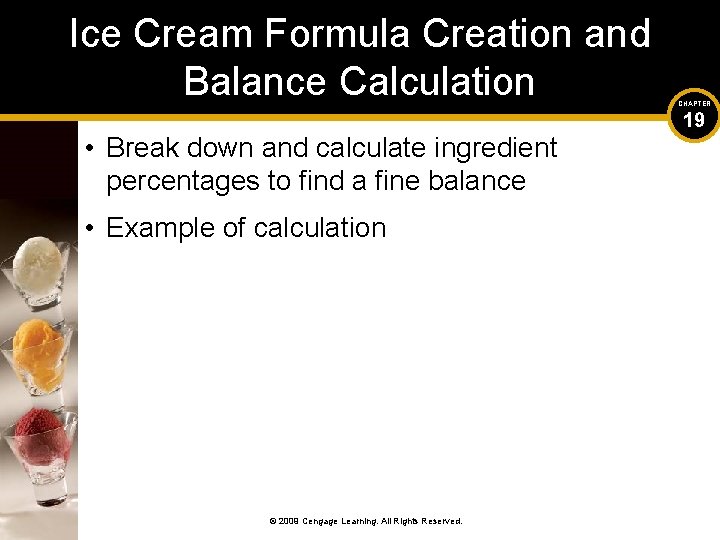 Ice Cream Formula Creation and Balance Calculation • Break down and calculate ingredient percentages