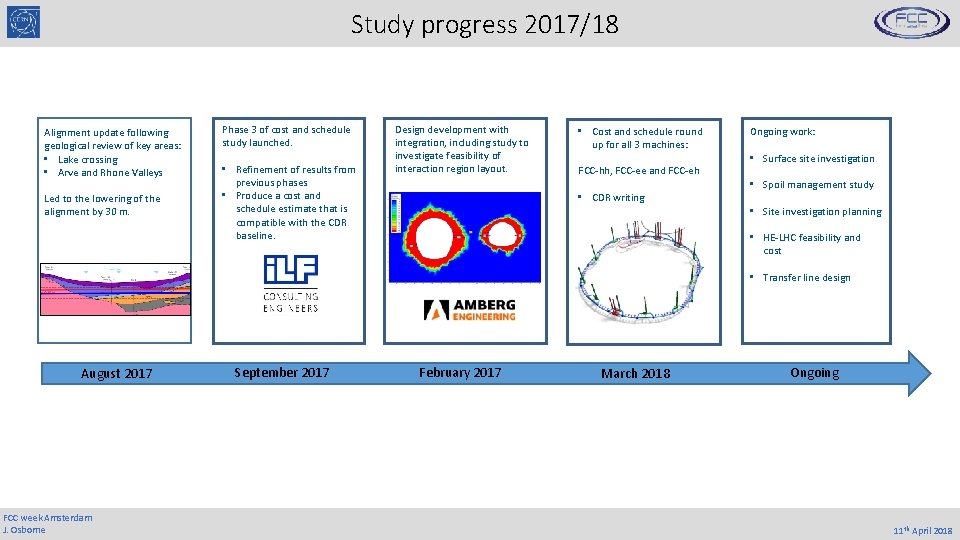 Study progress 2017/18 Alignment update following geological review of key areas: • Lake crossing