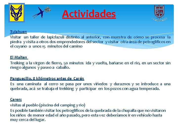 Actividades Tulahuen Visitar un taller de lapizlazuli distinto al anterior, con muestra de cómo