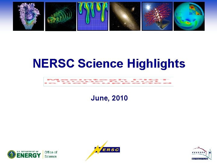 NERSC Science Highlights June, 2010 