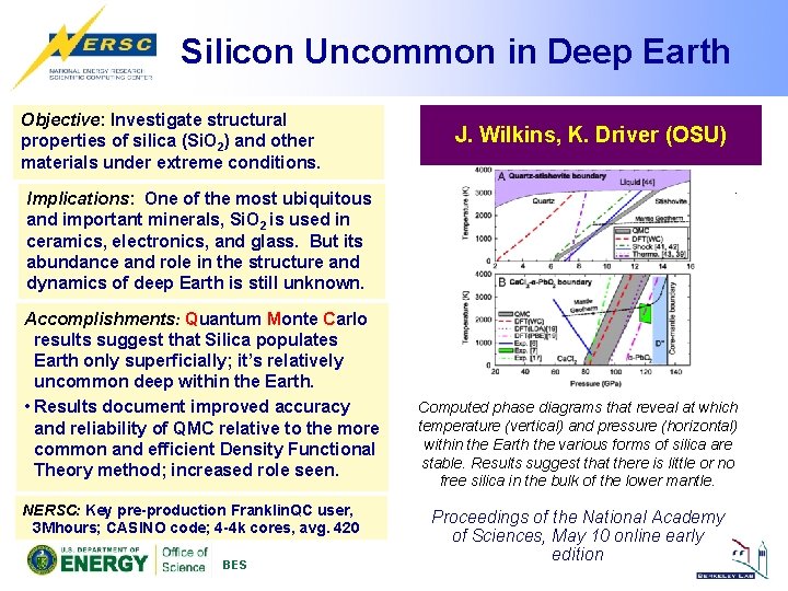 Silicon Uncommon in Deep Earth Objective: Investigate structural properties of silica (Si. O 2)