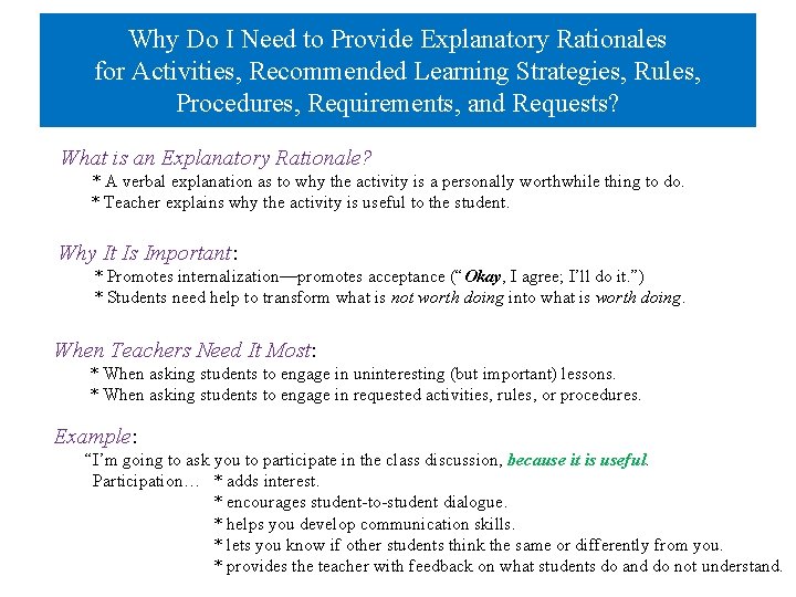 Why Do I Need to Provide Explanatory Rationales for Activities, Recommended Learning Strategies, Rules,