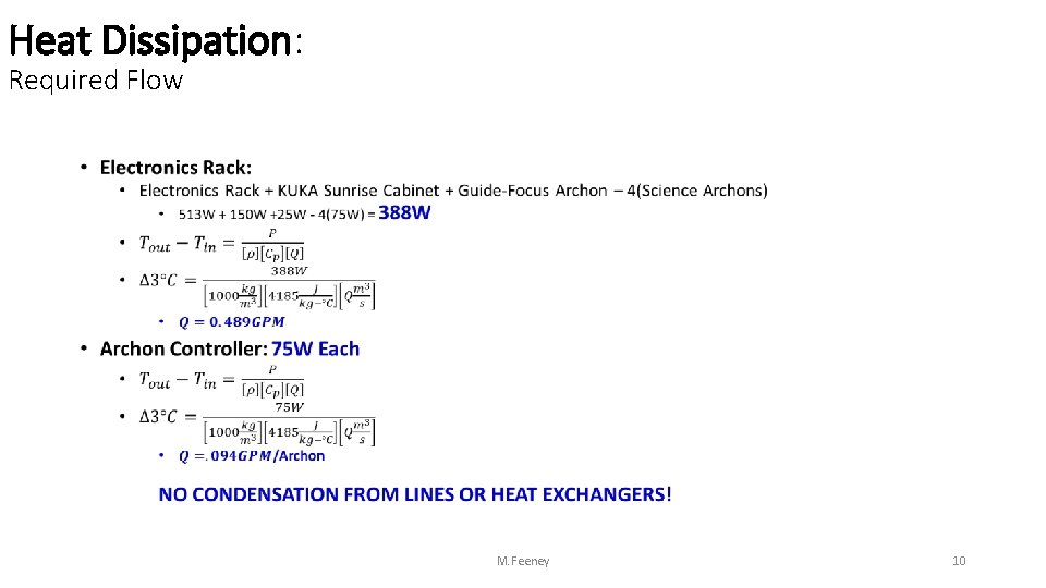 Heat Dissipation: Required Flow • M. Feeney 10 