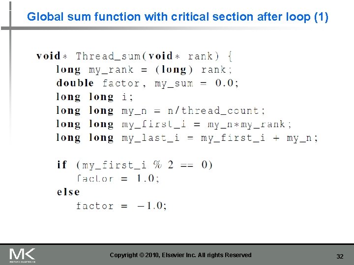 Global sum function with critical section after loop (1) Copyright © 2010, Elsevier Inc.