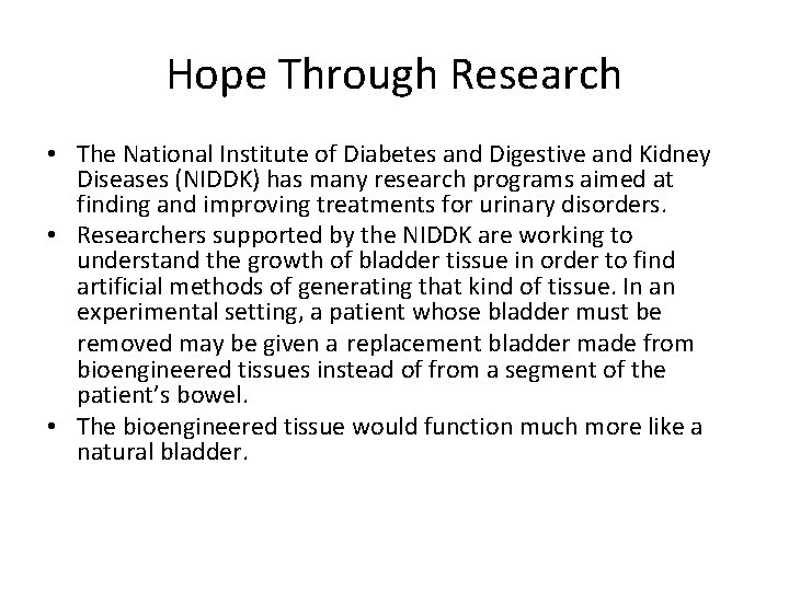 Hope Through Research • The National Institute of Diabetes and Digestive and Kidney Diseases