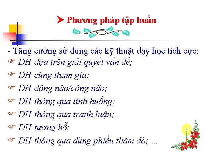  Phương pháp tập huấn - Tăng cường sử dung các kỹ thuật dạy