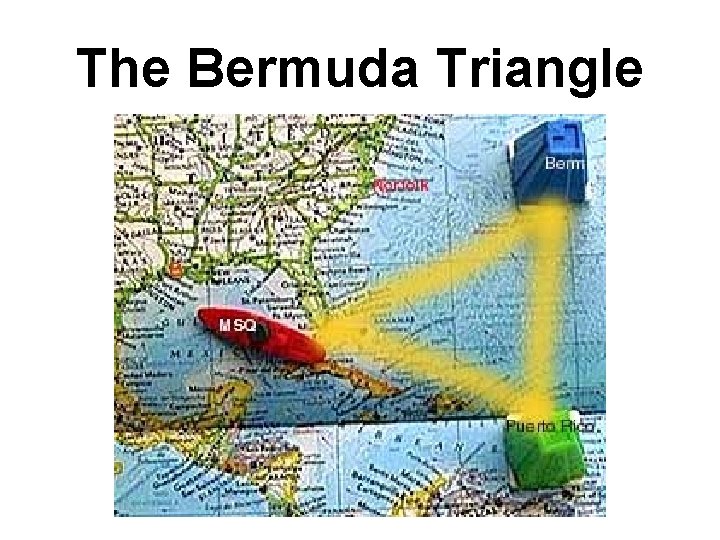 The Bermuda Triangle 