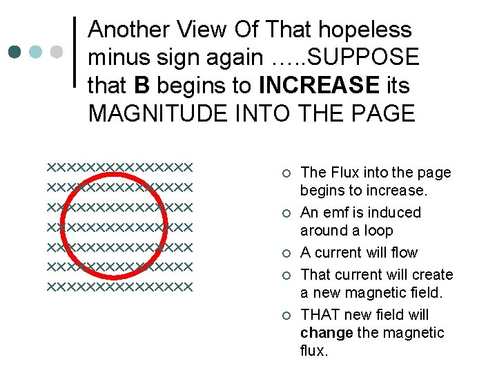 Another View Of That hopeless minus sign again …. . SUPPOSE that B begins