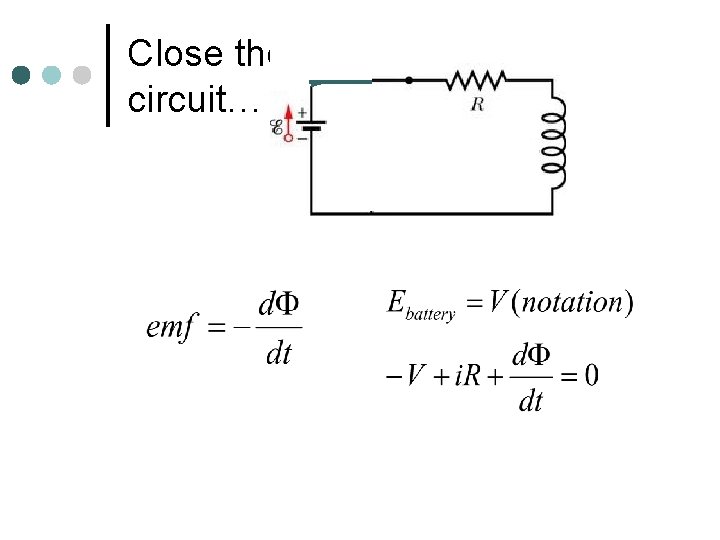 Close the circuit… 