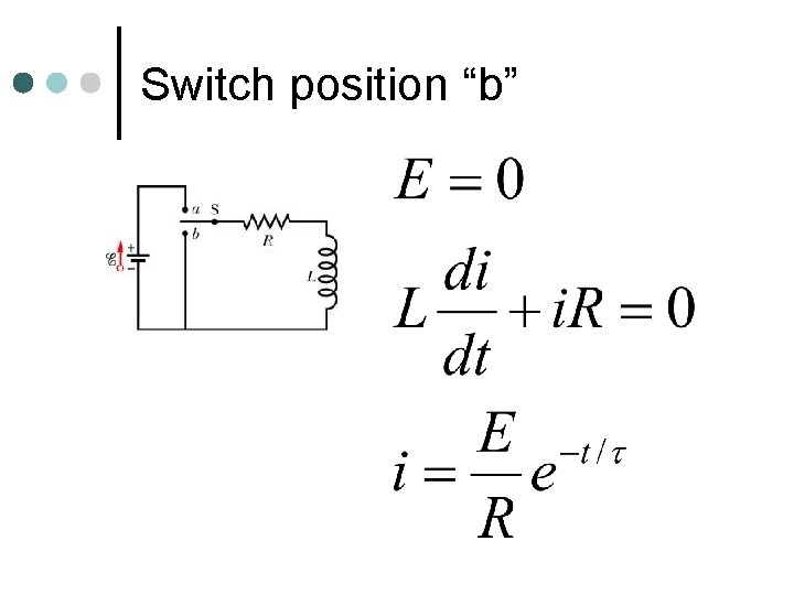 Switch position “b” 