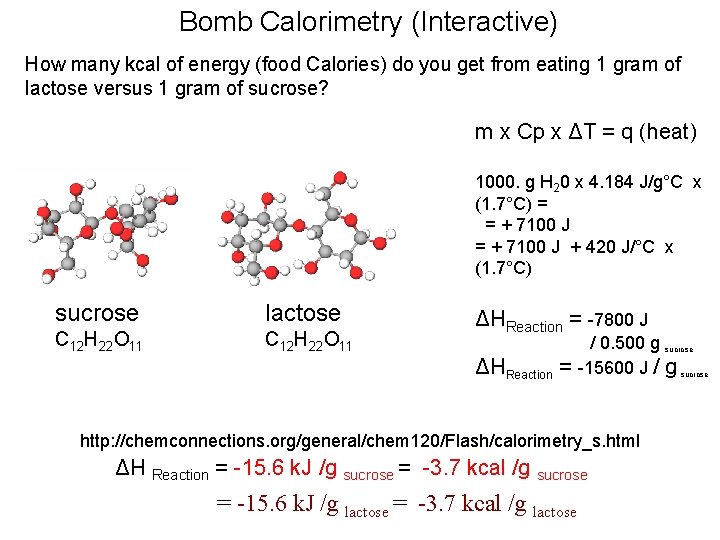 Bomb Calorimetry (Interactive) How many kcal of energy (food Calories) do you get from