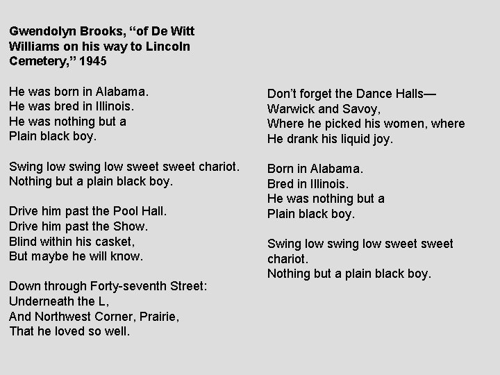 Gwendolyn Brooks, “of De Witt Williams on his way to Lincoln Cemetery, ” 1945