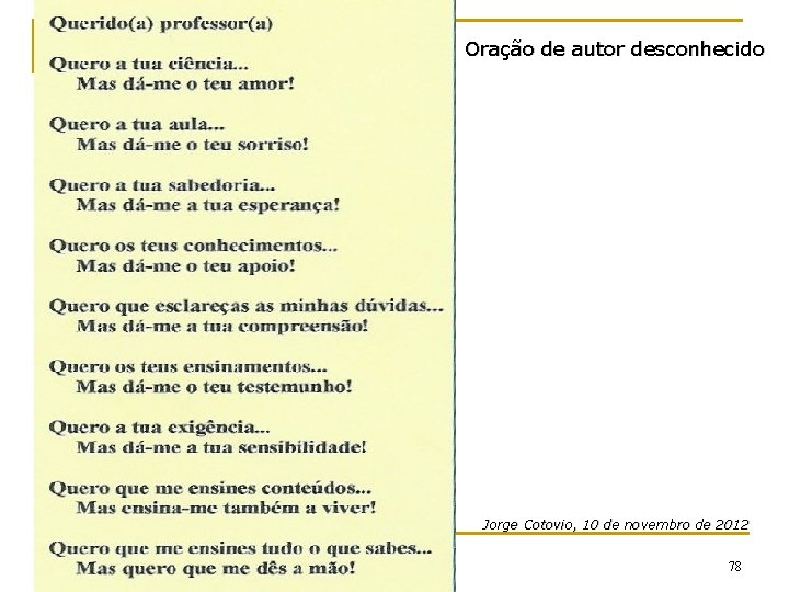 Oração de autor desconhecido Jorge Cotovio, 10 de novembro de 2012 78 