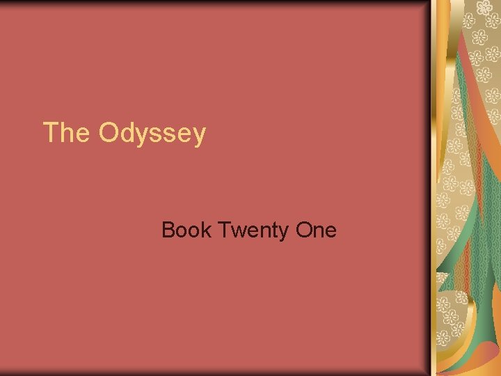 The Odyssey Book Twenty One 