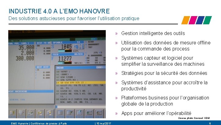 INDUSTRIE 4. 0 A L’EMO HANOVRE Des solutions astucieuses pour favoriser l’utilisation pratique »