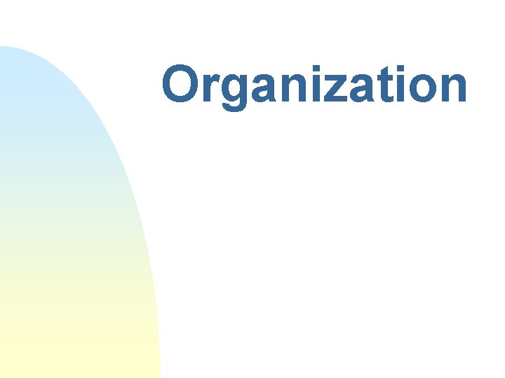 Organization Organization