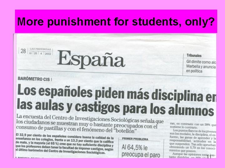 More punishment for students, only? 11 
