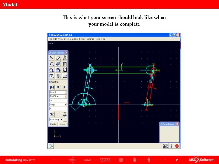 Model This is what your screen should look like when your model is complete