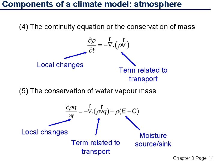 Components of a climate model: atmosphere (4) The continuity equation or the conservation of