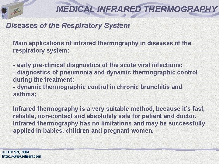 MEDICAL INFRARED THERMOGRAPHY Diseases of the Respiratory System Main applications of infrared thermography in