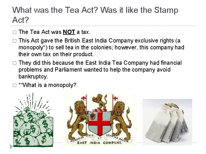 What was the Tea Act? Was it like the Stamp Act? The Tea Act