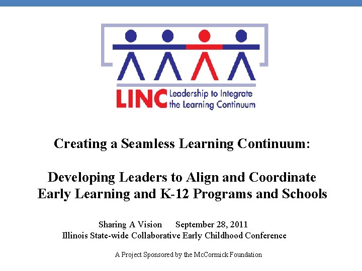 Creating a Seamless Learning Continuum: Developing Leaders to Align and Coordinate Early Learning and