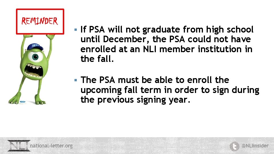 § If PSA will not graduate from high school until December, the PSA could