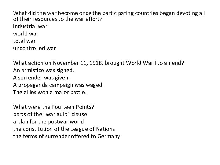 What did the war become once the participating countries began devoting all of their