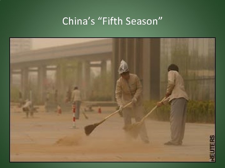 China’s “Fifth Season” 8 