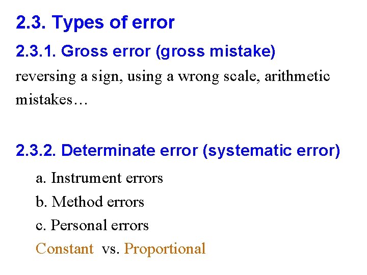 2. 3. Types of error 2. 3. 1. Gross error (gross mistake) reversing a