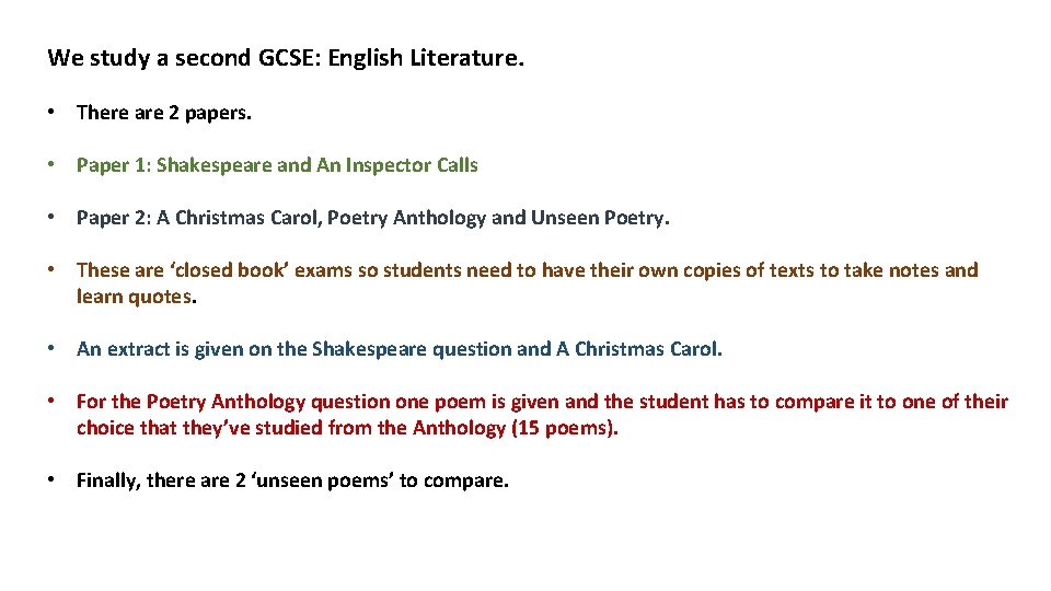 We study a second GCSE: English Literature. • There are 2 papers. • Paper