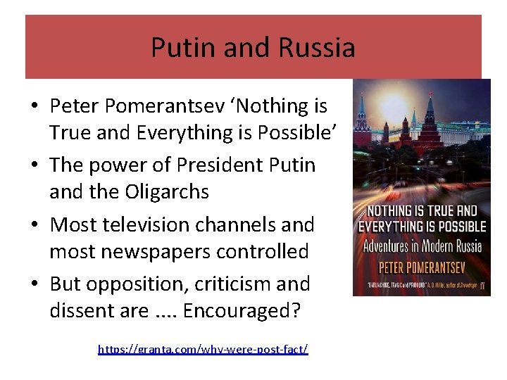 Putin and Russia • Peter Pomerantsev ‘Nothing is True and Everything is Possible’ •