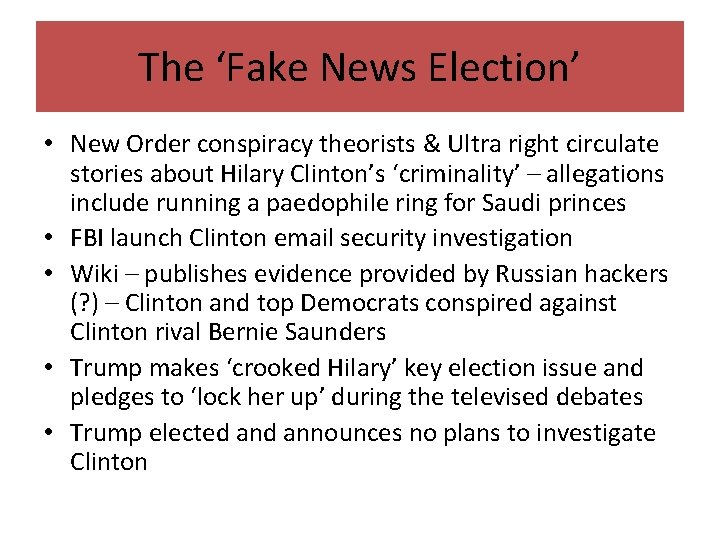 The ‘Fake News Election’ • New Order conspiracy theorists & Ultra right circulate stories