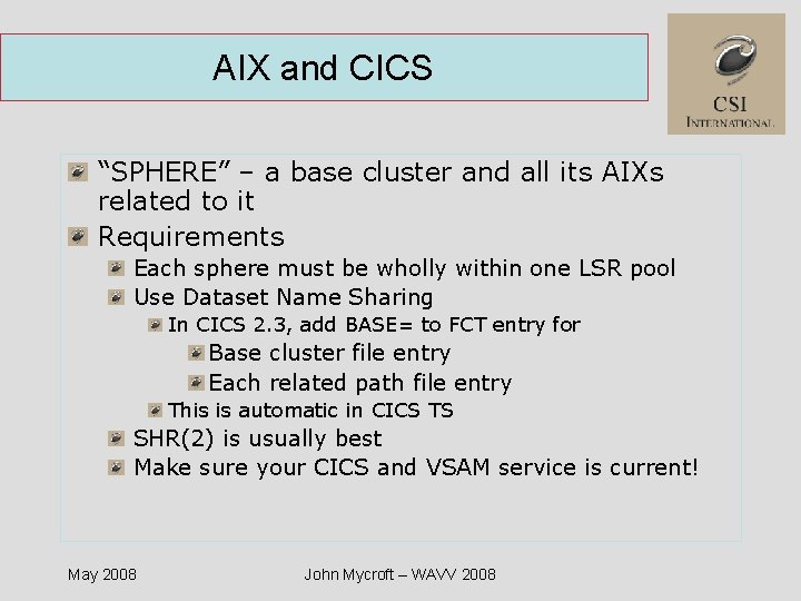 AIX and CICS “SPHERE” – a base cluster and all its AIXs related to